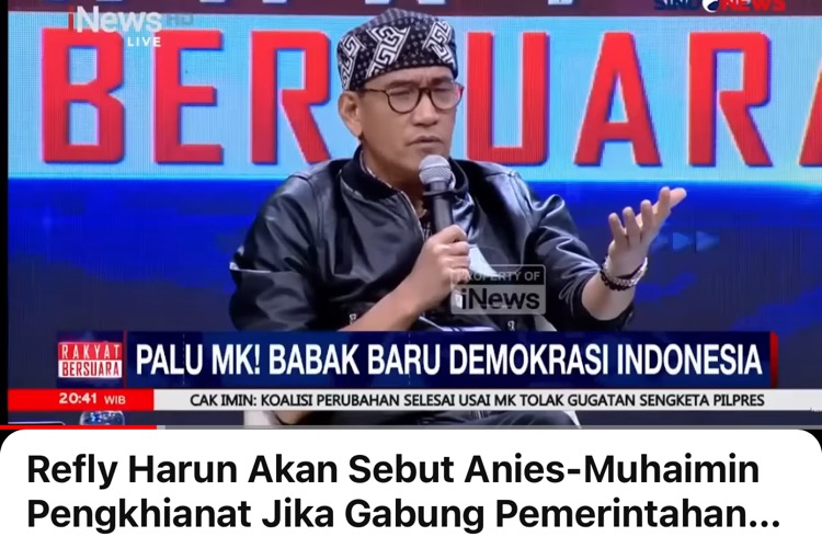 Demi Kebaik Bangsa Prabowo Ingin Merangkul Semua Pihak: Refly Harun Akan Mencap Anies dan Muhaimin Penghianat Jika Gabung Dengan Perintahaan!